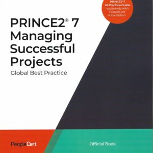 PRINCE2® 7th edition Managing Successful Projects